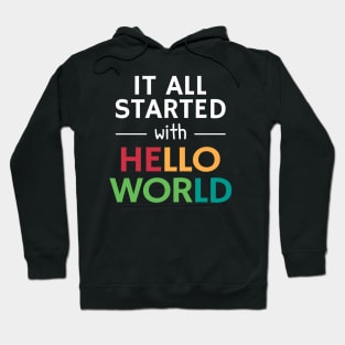 It all started with Hello World Hoodie